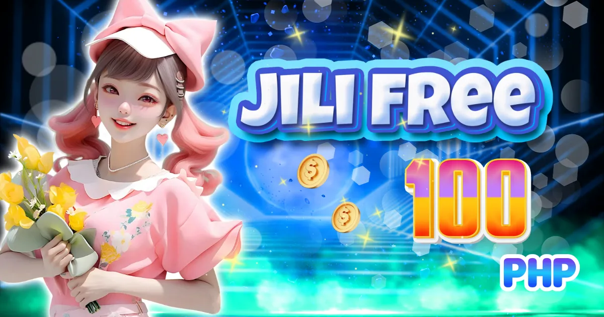 jili free 100 php – Jili Slot Casino Philippines